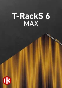 IK Multimedia - T-RackS 6 MAX Torrent v6.0.1 [Win]