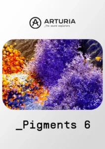 Arturia – Pigments 6 Torrent v6.0.1 [Win, Mac]