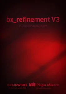 Plugin Alliance - Bx_refinement V3 Torrent [Win]