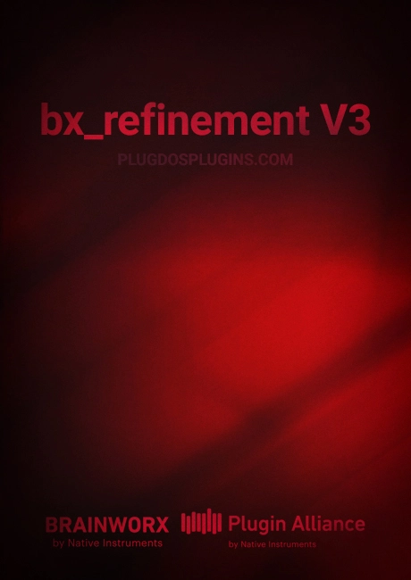 Plugin Alliance - Bx_refinement V3 Torrent [Win]